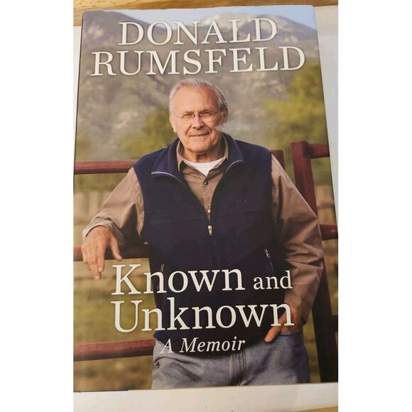 Known and‎ Unknown : A Memoir by Donald Rumsfeld (2011, Hardcover) - Picture 1 of 2